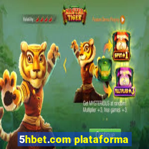 5hbet.com plataforma